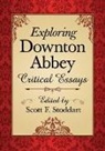Scott F. Stoddart, Scott F. Stoddart - Exploring Downton Abbey