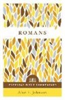 Alan Johnson, Alan F Johnson, Alan F. Johnson - Romans (Everyday Bible Commentary Series)