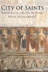 Maya Maskarinec, Ruth Mazo Karras - City of Saints