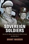 Grant Madsen - Sovereign Soldiers