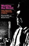 Michael K Brown, Michael K. Brown - Working the Street
