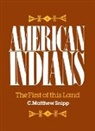 C Matthew Snipp, C. Matthew Snipp - American Indians