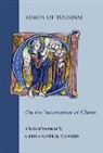 Simon, Simon of Tournai, Christopher P Evans, Christopher P. Evans - On the Incarnation of Christ