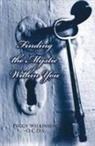 Peggy Wilkinson - Finding the Mystic Within You