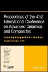 Surojit Gupta, Kriven, Waltraud M. (University of Illinois At Urb Kriven, WM Kriven, Narottam P Bansal, Narottam P. Bansal... - Proceedings of the 41st International Conference on Advanced