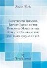 Fred Carroll - Fourteenth Biennial Report Issued by the Bureau of Mines of the State of Colorado for the Years 1915 and 1916 (Classic Reprint)