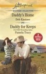 Deb Kastner, Pamela Tracy - Daddy's Home and Daddy for Keeps