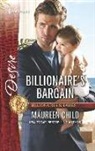 Maureen Child - Billionaire's Bargain