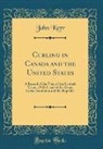 John Kerr - Curling in Canada and the United States