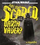 Adam Rex, Adam Rex - Star Wars: Are You Scared, Darth Vader?