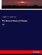Alexande Russell, Alexander Russell, Patrick Russell - The Natural History of Aleppo