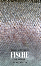Rainer Wörtmann - Fische