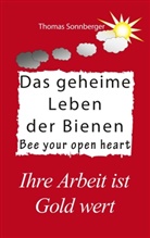 Thomas Sonnberger - Das geheime Leben der Bienen
