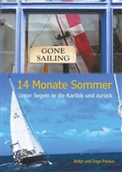 Antj Paulus, Antje Paulus, Ingo Paulus - 14 Monate Sommer