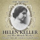 Baby, Baby Professor - Helen Keller and Her Miracle Worker - Biography 3rd Grade | Children's Biography Books