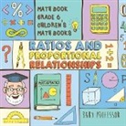 Baby, Baby Professor - Ratios and Proportional Relationships - Math Book Grade 6 | Children's Math Books
