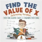 Baby, Baby Professor - Find the Value of X