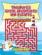 Speedy Kids - Theodore's Great Adventures and Escapes