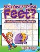 Speedy Kids - Who Owns These Feet? a Build-It Drawing Book for Kids