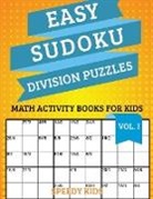 Speedy Kids - Easy Sudoku Division Puzzles Vol I