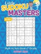 Speedy Kids - Little Sudoku Masters - Math Activity Book 4th Grade - Volume 2