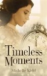 Michelle Kidd, Megan Tusing - Timeless Moments (Audio book)