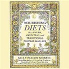 Sally Fallon Morell, Dara Rosenberg - Nourishing Diets: How Paleo, Ancestral, and Traditional Peoples Really Ate (Audio book)