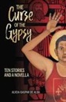 Alicia Gaspar De Alba, Alicia Gaspar De Alba - The Curse of the Gypsy