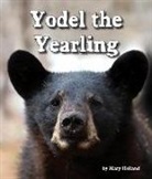 Mary Holland - Yodel the Yearling