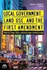 Brian J. Connolly - Local Government, Land Use, and the First Amendment: Protecting Free Speech and Expression