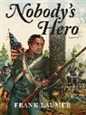 Frank Laumer, Laumer Frank - Nobody's Hero