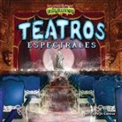 Kathryn Camisa - Teatros Espectrales (Ghostly Theaters)