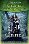 Rachel Patterson - Kitchen Witchcraft: Spells & Charms