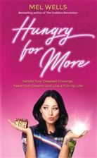Mel Wells, Melissa Wells - Hungry for More