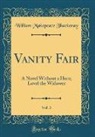 William Makepeace Thackeray - Vanity Fair, Vol. 3