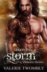 Valerie Twombly - Taken By Storm