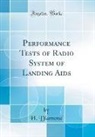 H. Diamond - Performance Tests of Radio System of Landing Aids (Classic Reprint)