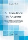 John Neill - A Hand-Book of Anatomy
