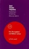 Sheila Jasanoff - Risk Management and Political Culture: Volume 12