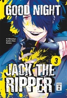 Kinako, Ikuhir Nao, Ikuhiro Nao, A Ninomiya, Ai Ninomiya - Good Night - Jack the Ripper. Bd.3