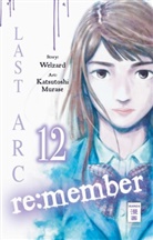 Katsutoshi Murase, Welzard - re:member. Bd.12
