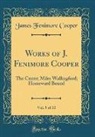 James Fenimore Cooper - Works of J. Fenimore Cooper, Vol. 5 of 10