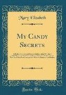 Mary Elizabeth - My Candy Secrets