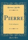 Herman Melville - Pierre
