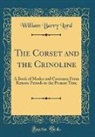 William Barry Lord - The Corset and the Crinoline