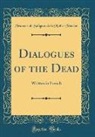 François De Salignac De Mothe-Fénelon - Dialogues of the Dead