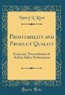 Nancy L. Rose - Profitability and Product Quality
