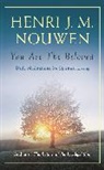 Henri J. M. Nouwen, Henri J M Nouwen, Henri J. M. Nouwen - You are the Beloved