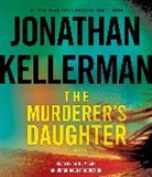 Jonathan Kellerman, Kathe Mazur - The Murderer's Daughter (Audio book)