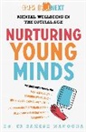 Gyongyi Horvath, Ramesh Manocha - Nurturing Young Minds